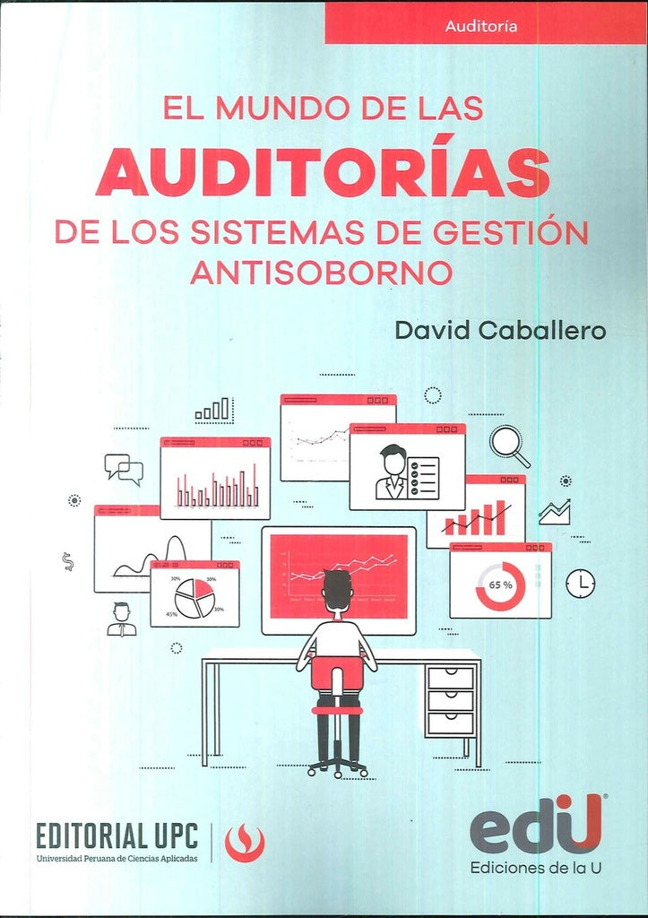 El mundo de las auditorias de los sistemas de gestion antisoborno | DAVID CABALLERO