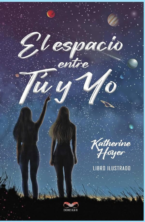 El Espacio Entre Tu y Yo | KATHERINE HOYER
