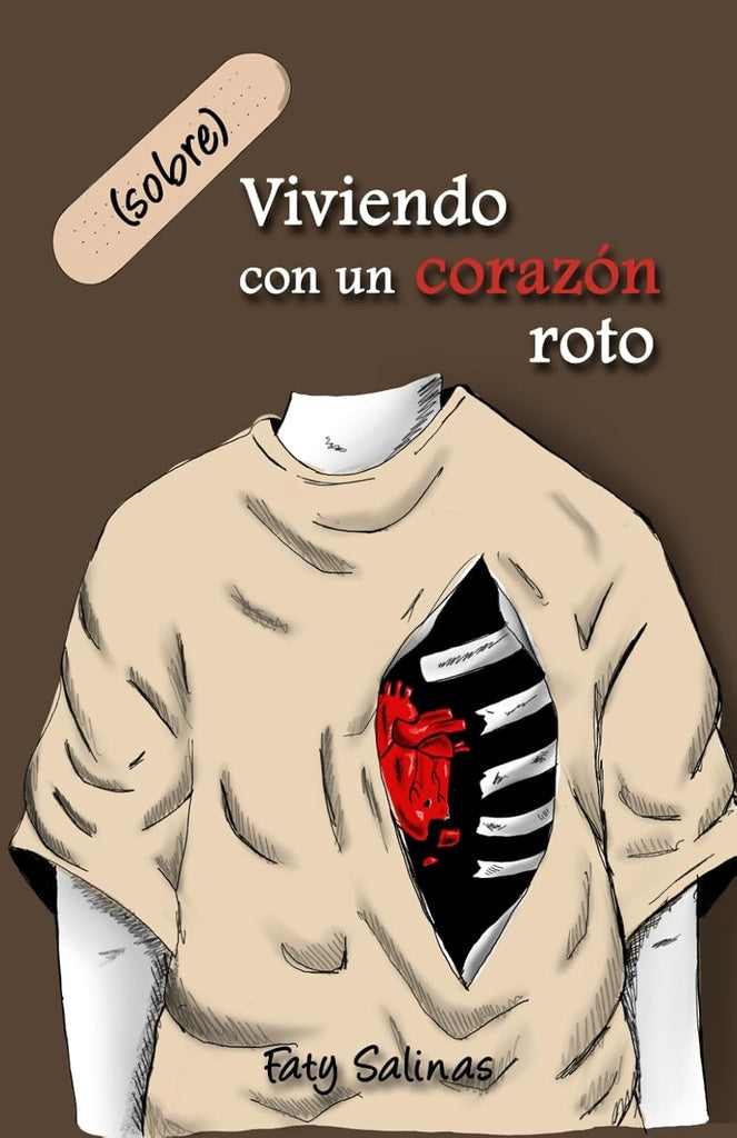 (sobre)Viviendo con Un Corazon Roto | Faty Salinas