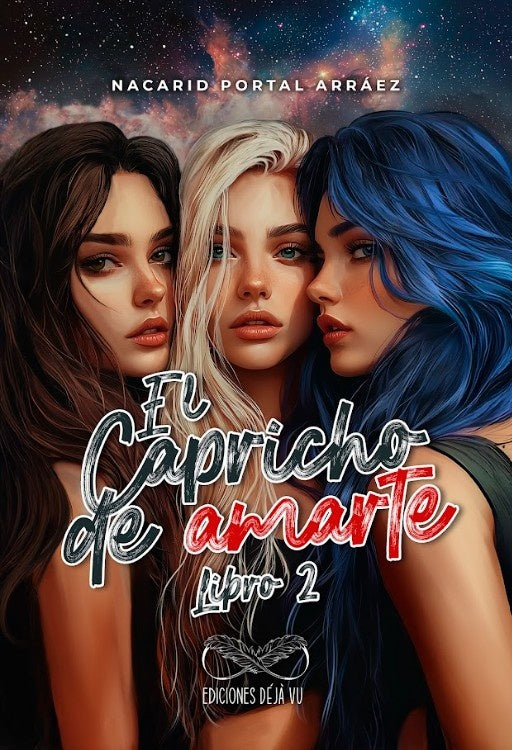 El Capricho de Amarte Libro 2 | NacaridPortal Arraez