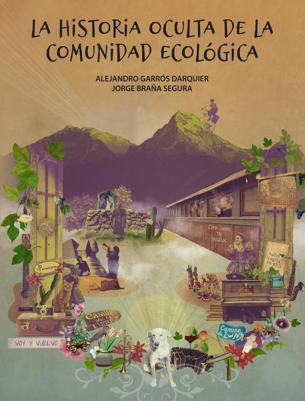 La historia oculta de la comunidad ecologica | AlejandroGarros Darquier