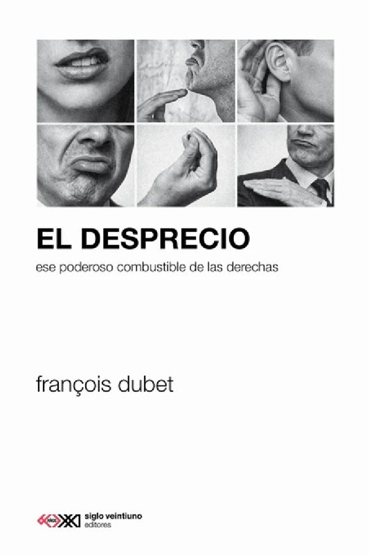 El desprecio | FRANCOIS DUBET