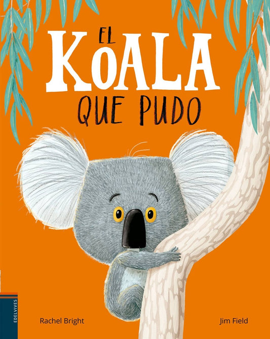 KOALA QUE PUDO, EL | RACHEL/ FIELD  JIM BRIGHT