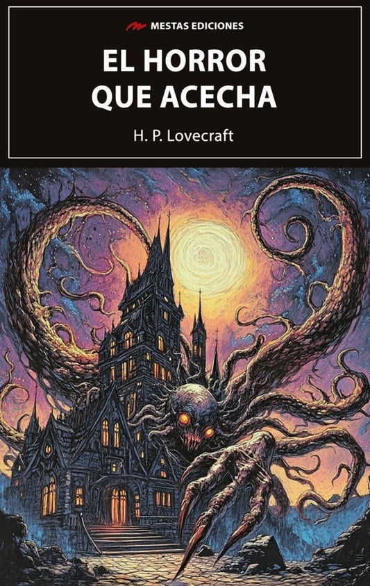 El horror que acecha | H.P. Lovecraft