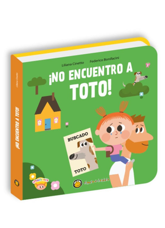 Colección Crezco que te crezco: No encuentro a Toto | FedericoBonifacini/Liliana Cinetto