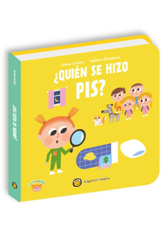 Colección Crezco que te crezco: ¿Quién se hizo pis? | LilianaCinetto/Federico Bonifacini