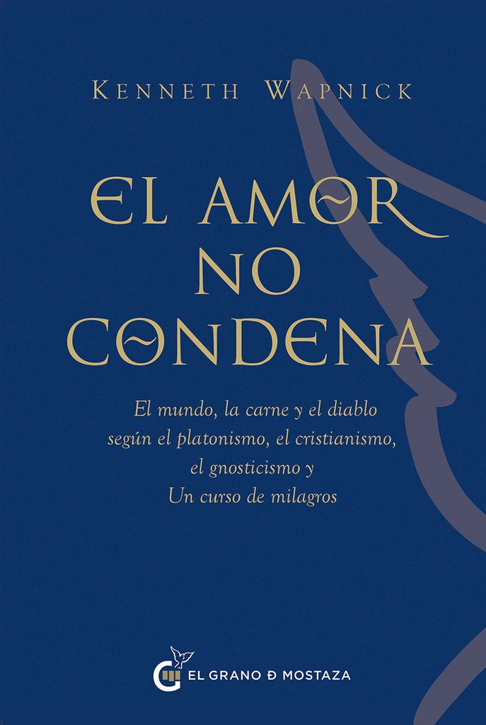 El amor no condena | Kenneth Wapnick