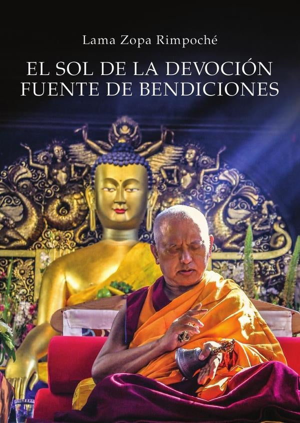 El sol de la devocion, fuente de bendiciones | LamaZopa Rimpoche