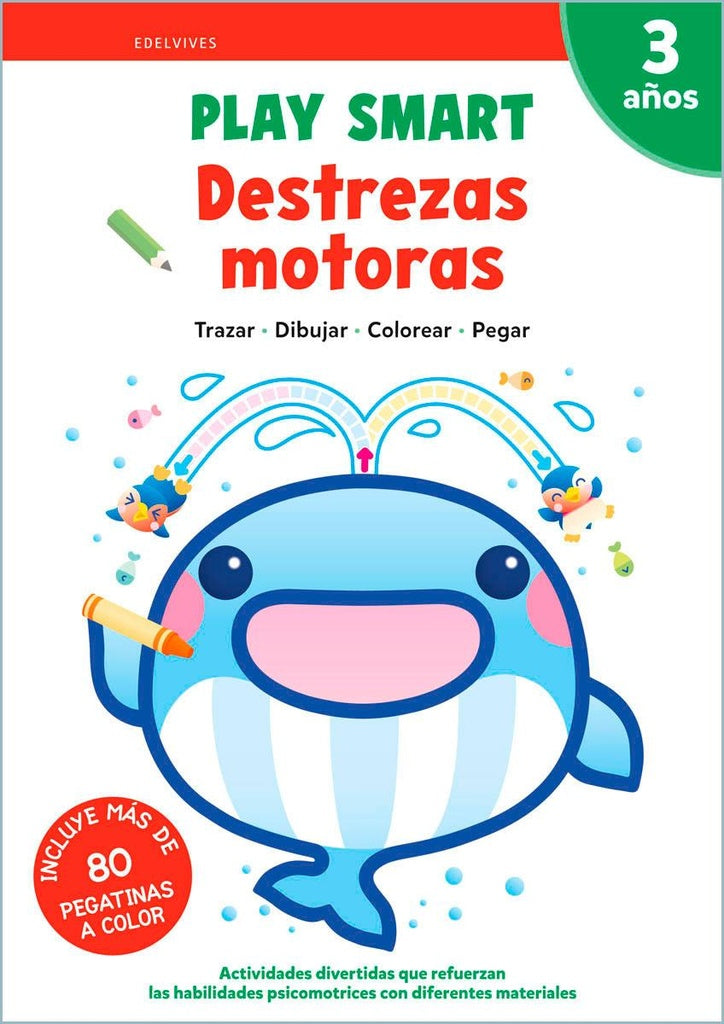 PLAY SMART 3 AÑOS. DESTREZAS MOTORAS | Edelvives
