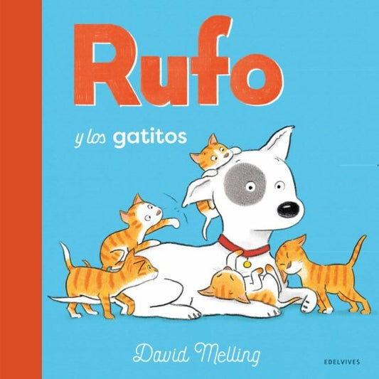 RUFO Y LOS GATITOS | DAVID MELLING