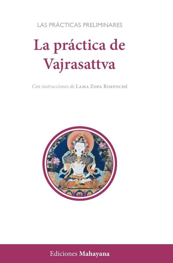 La practica de Vajrasattva | Varios autores