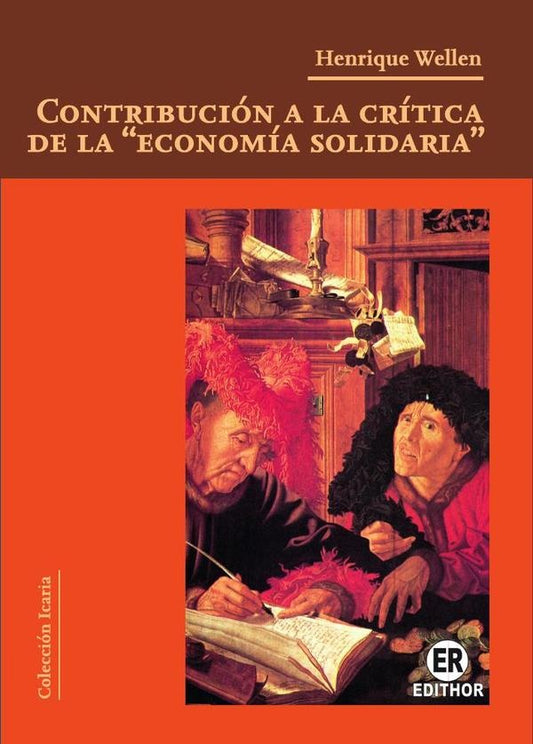 Contribucion a la critica de la "economia solidaria" | Henrique Wellen