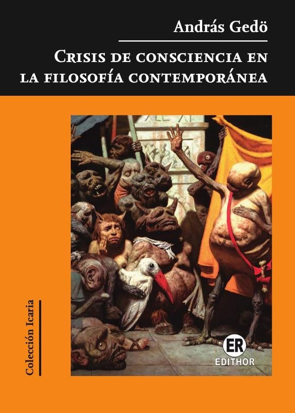 Crisis de consciencia en la filosofia contemporanea | Andras Ged?