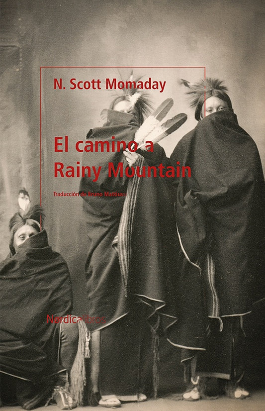 El camino a Rainy Mountain | N. Scott Momaday