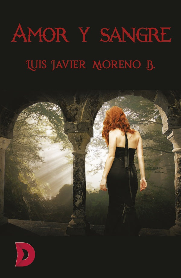 Amor y sangre | LuisJavierMoreno B.