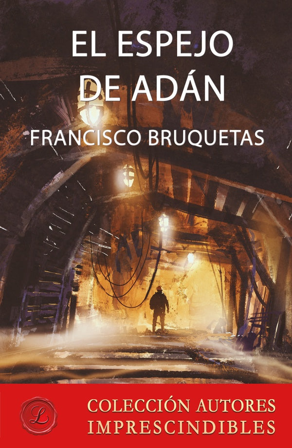 El espejo de Adan | Francisco Bruquetas