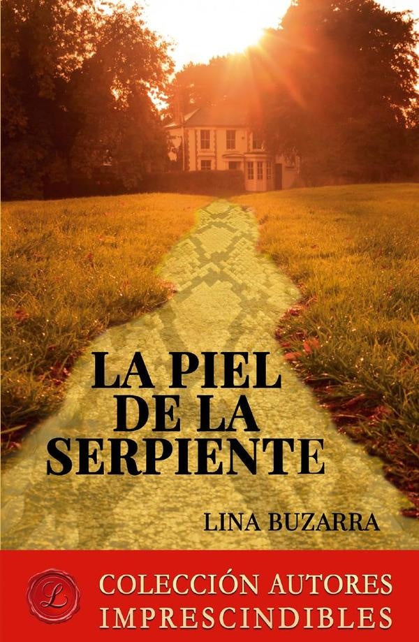 La piel de la serpiente | LinaBuzarra Hermosilla