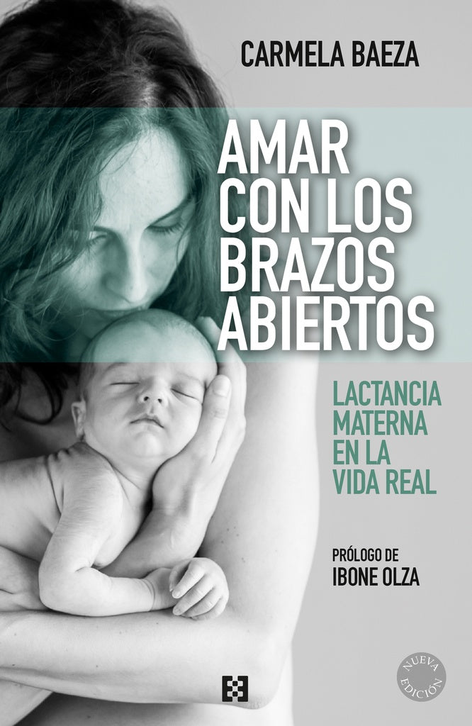 Amar con los brazos abiertos | Carmela Baeza