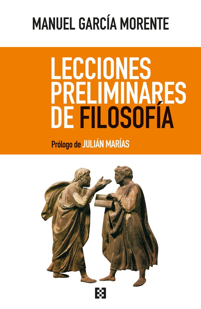 Lecciones preliminares de filosofia | ManuelGarcia Morente