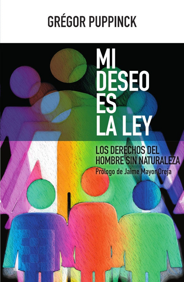 Mi deseo es la ley | Gegor Puppinck
