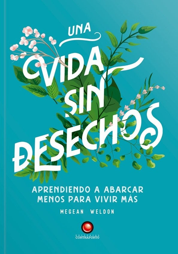 Una vida sin desechos | Megean  Weldon