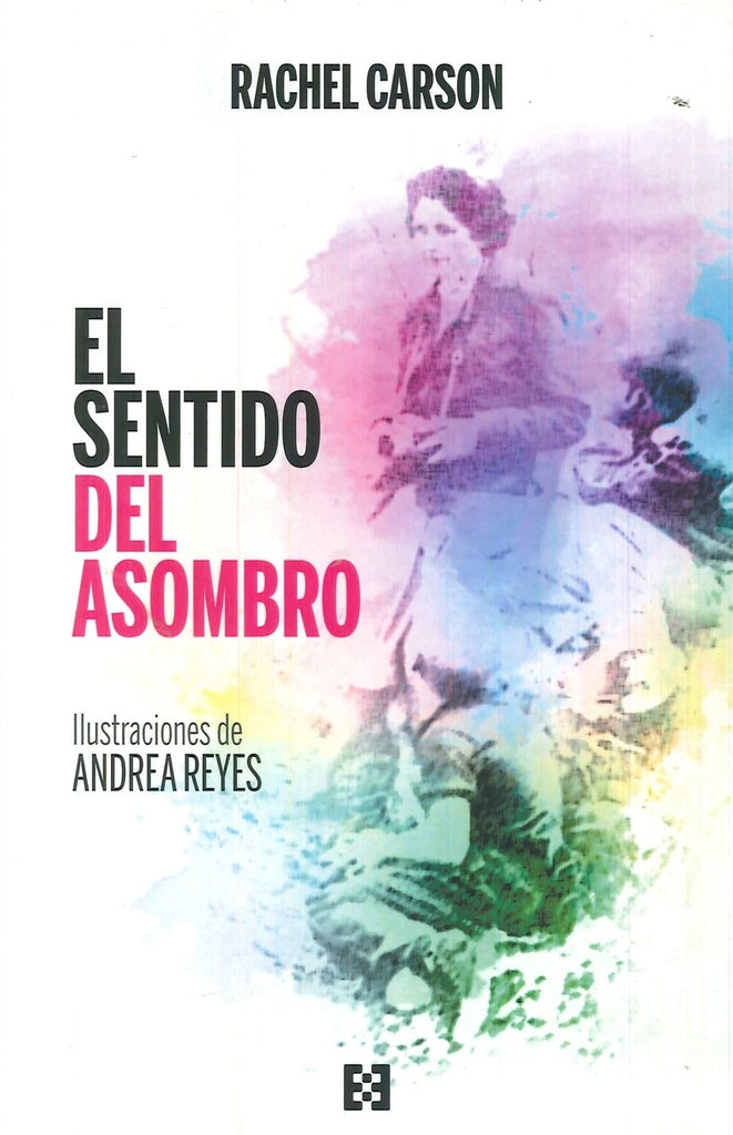 El sentido del asombro (n.e.) | RACHEL CARSON
