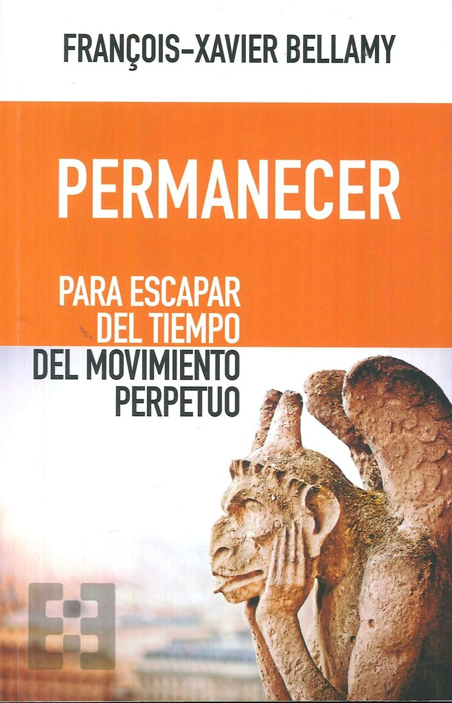 Permanecer | Fran?ois-Xavier Bellamy