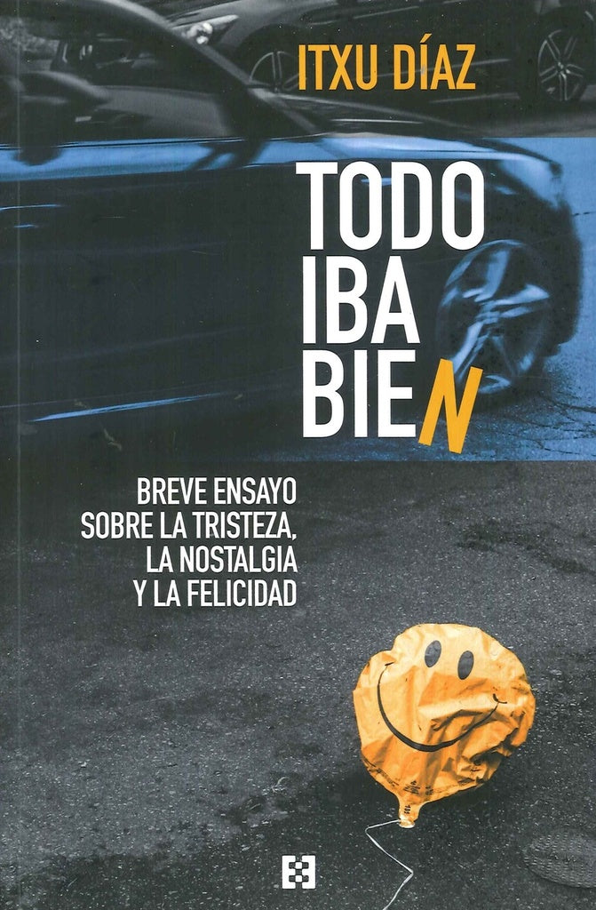 Todo iba bien | Itxu Diaz