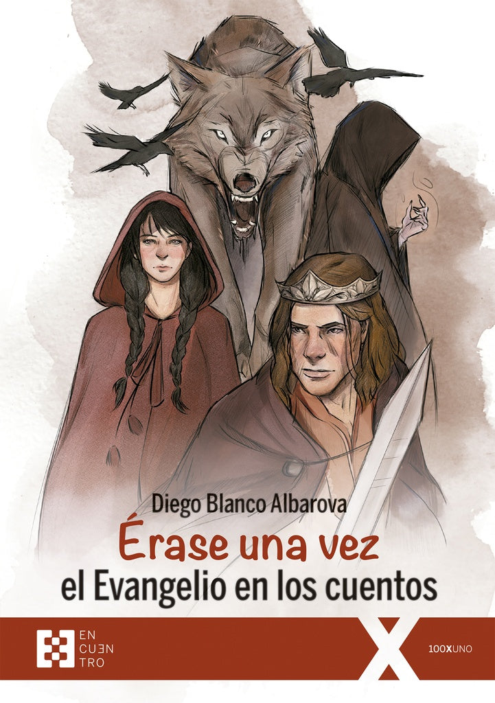 erase una vez el Evangelio en los cuentos | Diego Blanco