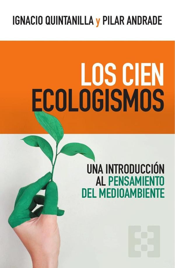 Los cien ecologismos | Ignacio Quintanilla