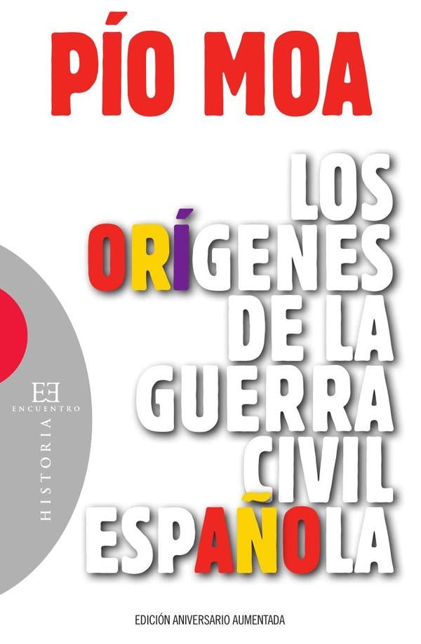 Los origenes de la guerra civil espa?ola | Pio Moa