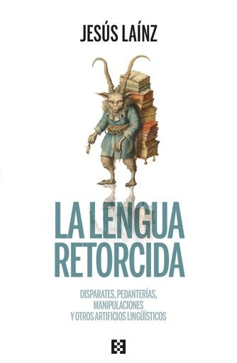 La lengua retorcida | Jesus Lainz
