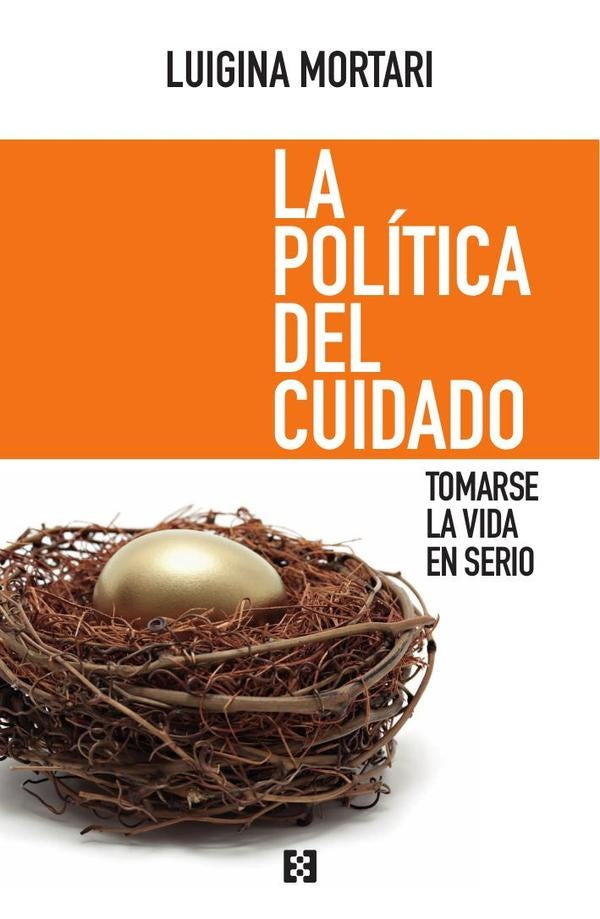 La politica del cuidado | Luigina Mortari