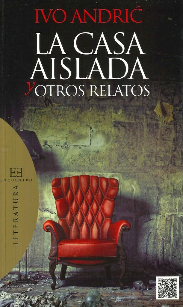 La casa aislada y otros relatos | IVO ANDRIC
