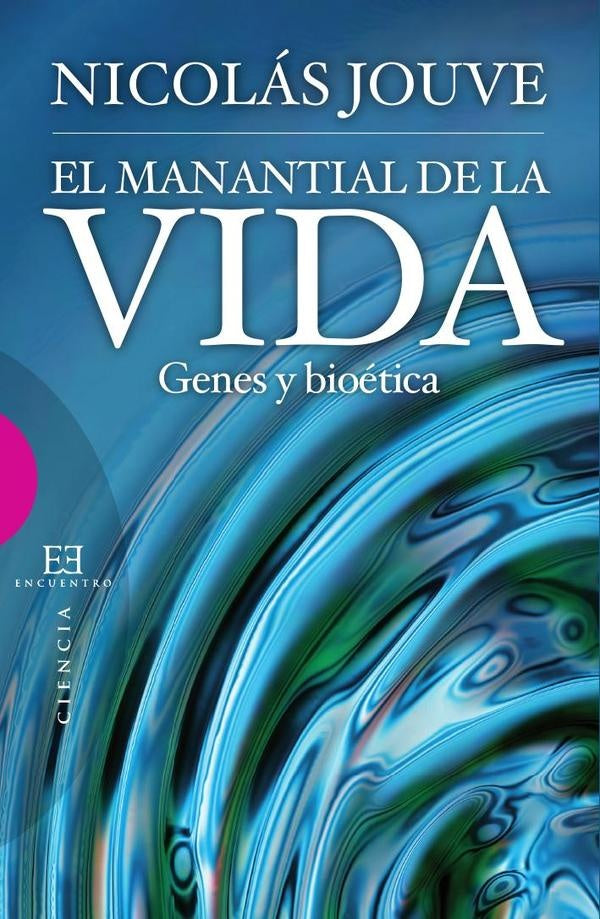 El manantial de la vida | NicolasJouvedela Barreda