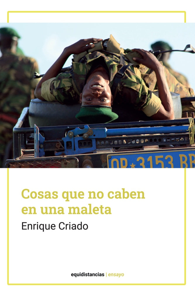 Cosas que no caben en una maleta | EnriqueCriado Navamuel