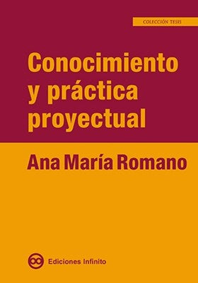Conocimiento y practica proyectual | AnaMaria Romano