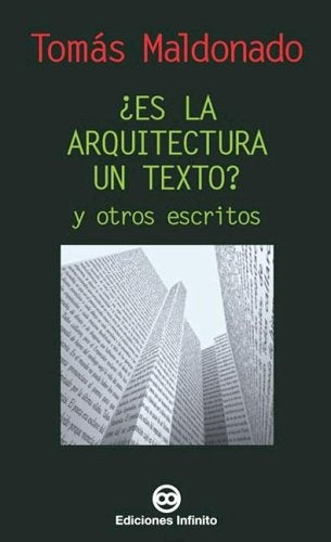 ?Es la arquitectura un texto? | Tomas Maldonado