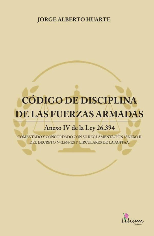 Codigo de disciplina de las fuerzas armadas | HuarteJorge Alberto