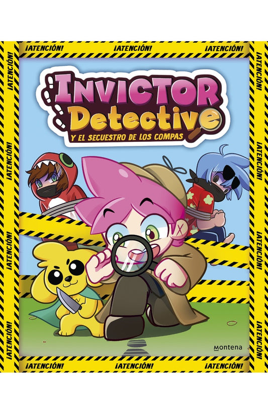 Invictor Detective y el secuestro de los Compas (Invictor Detective 1) | Invictor
