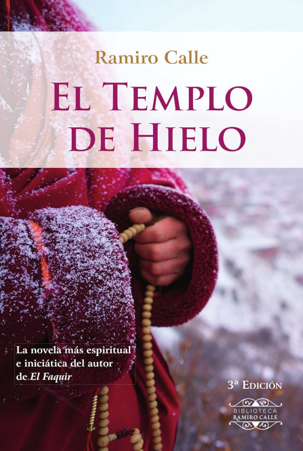 El Templo de Hielo 3? edicion | RAMIRO CALLE