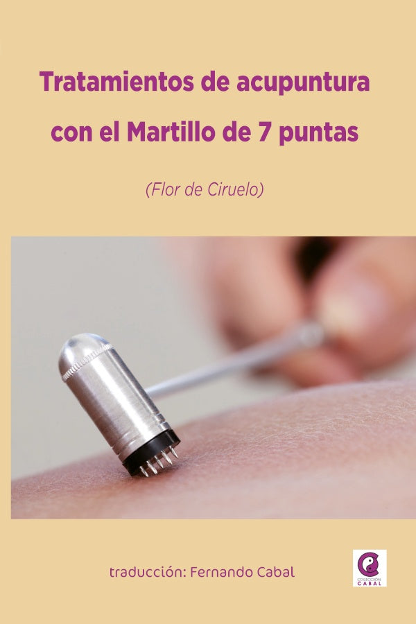 Tratamientos de acupuntura con el Martillo de 7 puntas | HospitaldeKuanAnMenHospitaldeKuanAn Men