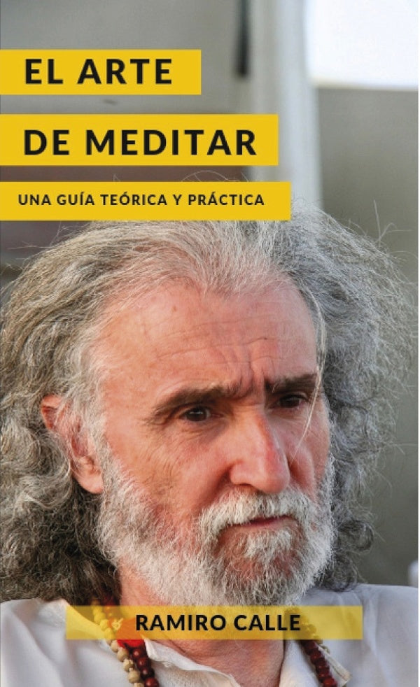 El arte de meditar | RAMIRO CALLE