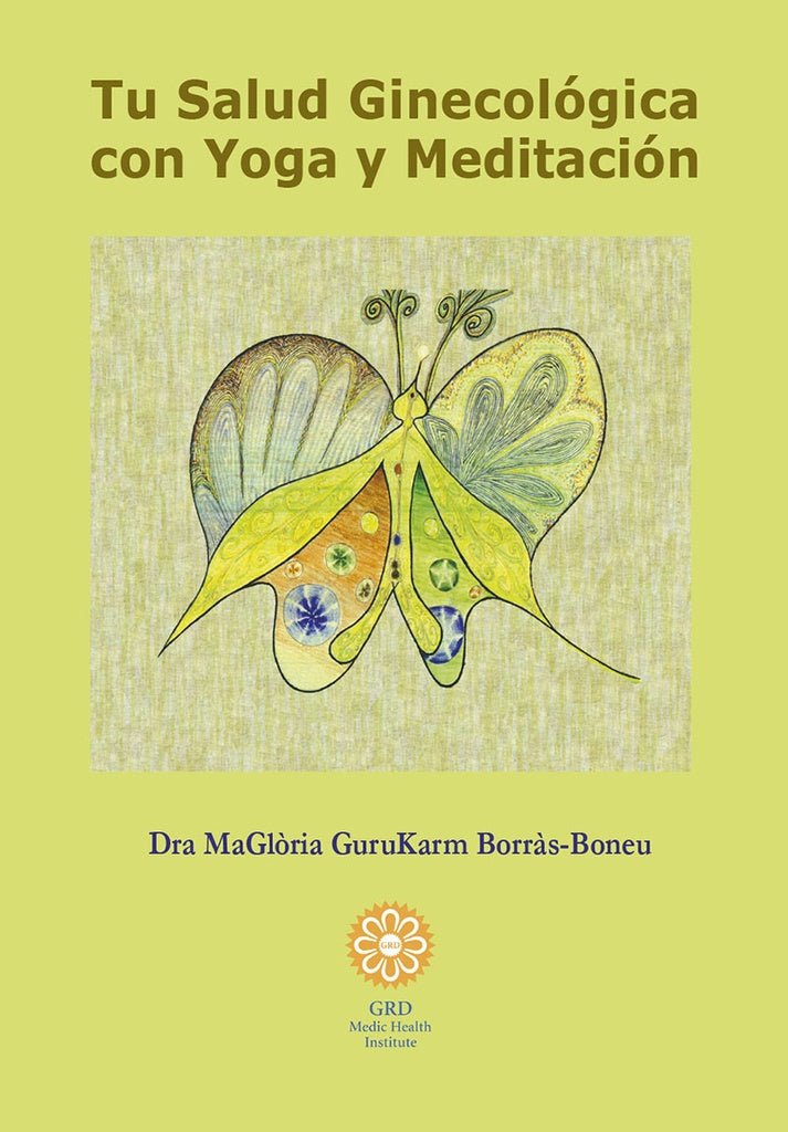 Tu salud ginecologica con Yoga y Meditacion | GloriaBorras Boneu