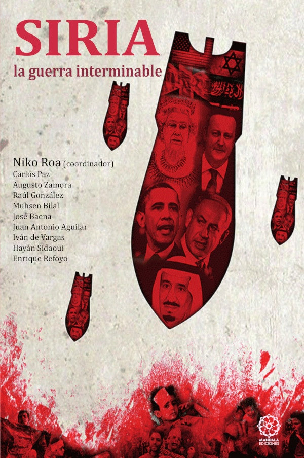 Siria, la guerra interminable | Niko Roa