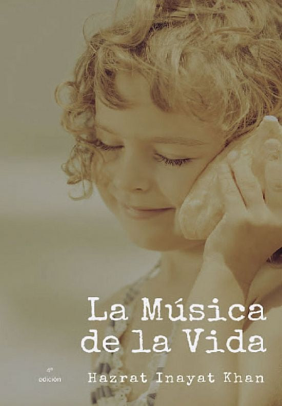 La musica de la vida 4a edicion | HazratInayat Khan