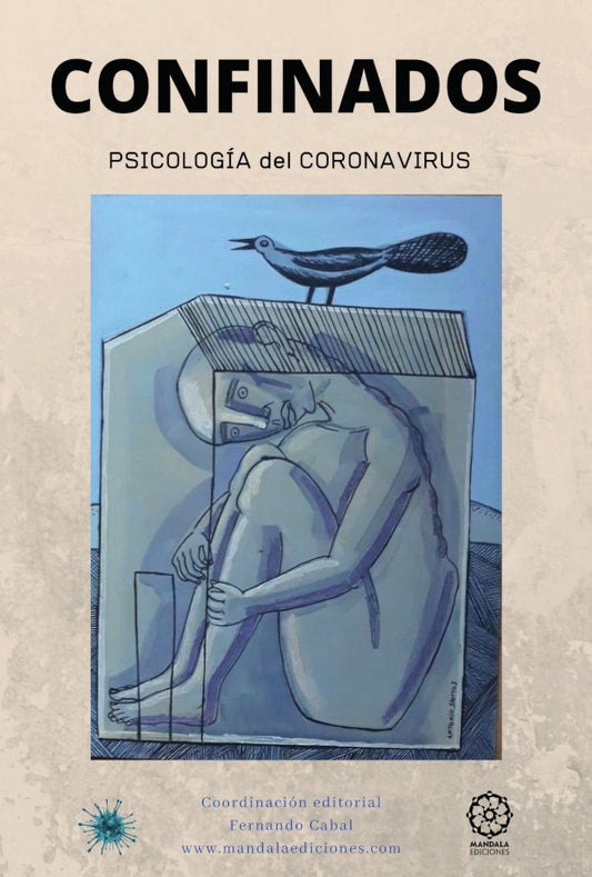 CONFINADOS - Psicologia del coronavirus | Fernando Cabal