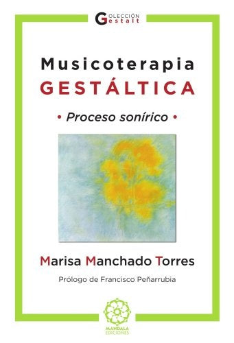 Musicoterapia gestaltica | Marisa Manchado