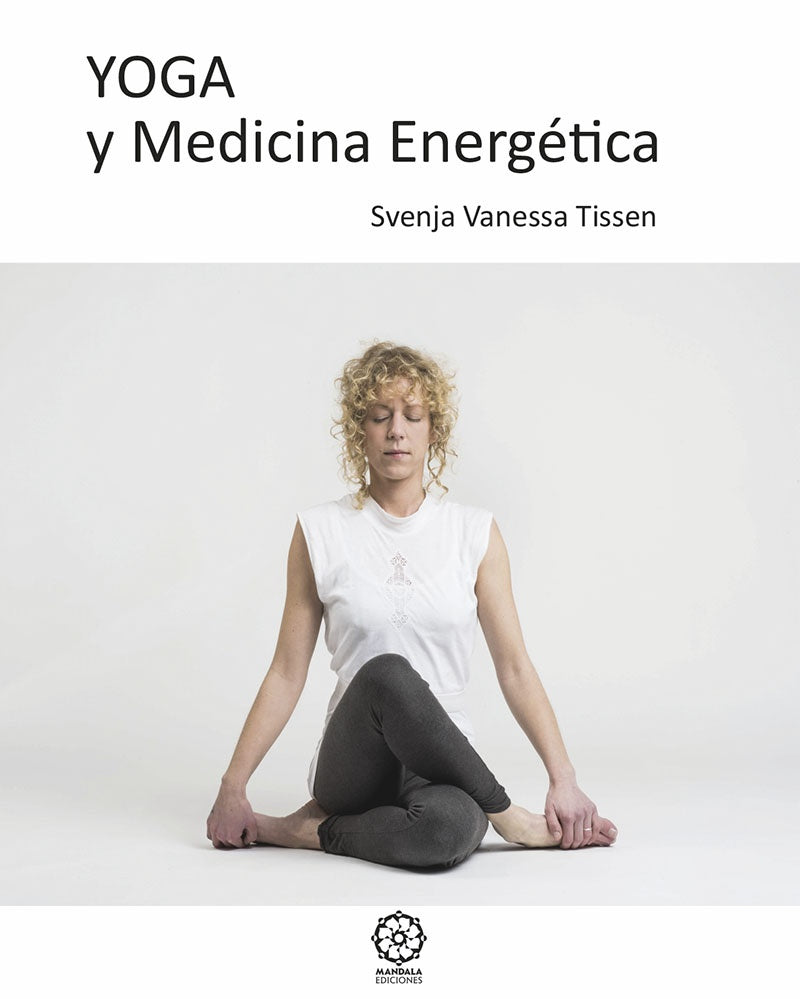 Yoga y medicina energetica | SvenjaVanessa Tissen