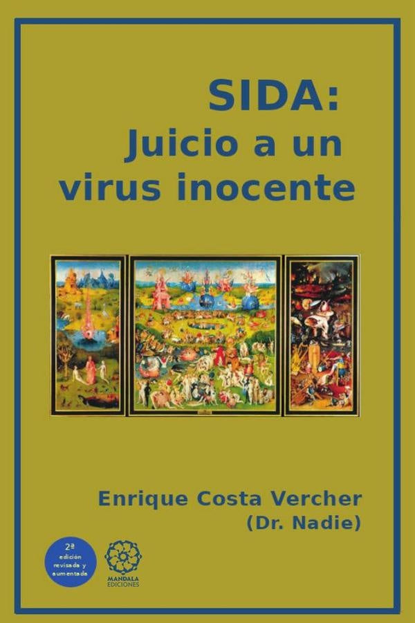 SIDA. Juicio a un virus inocente | EnricCosta Vercher